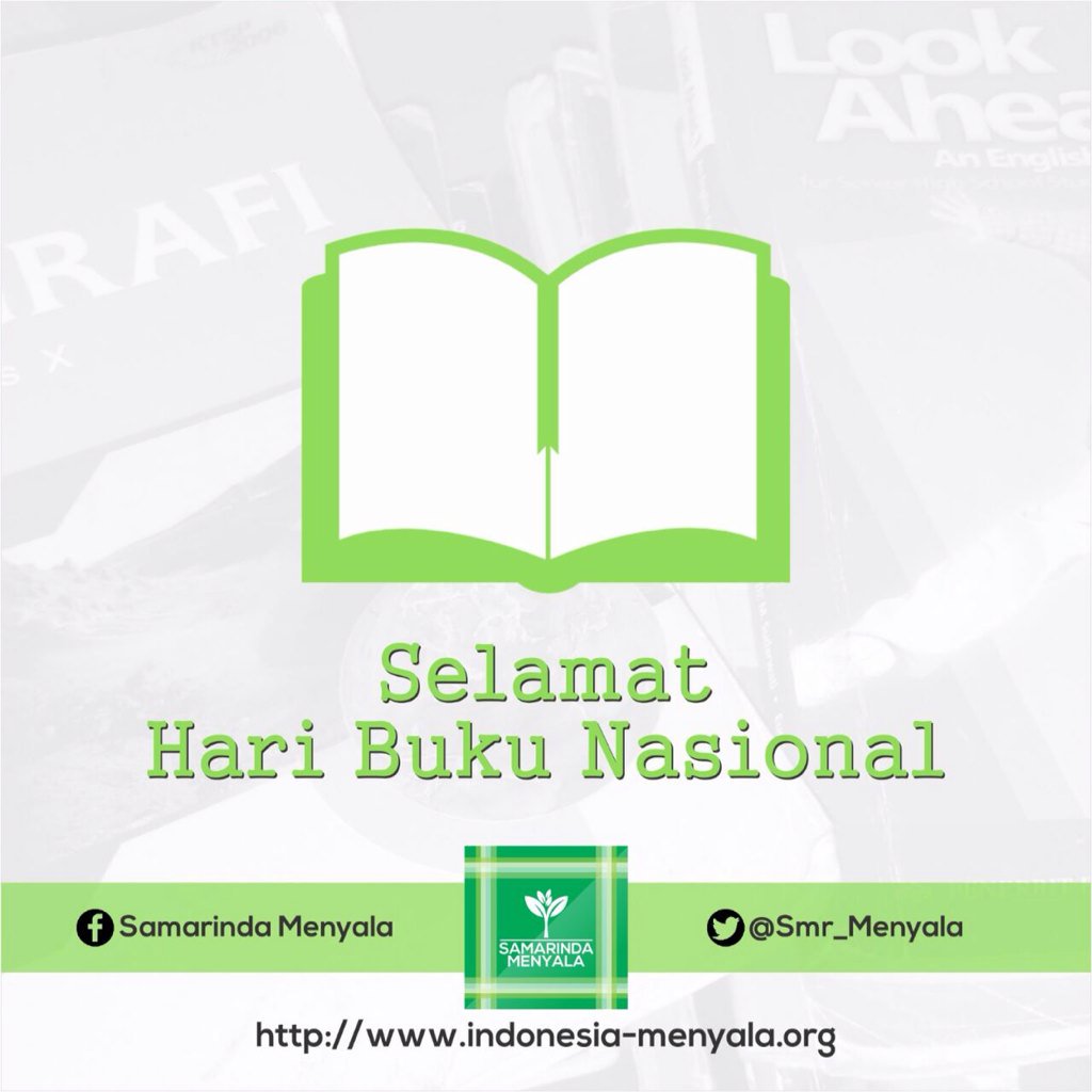 Selamat Hari Buku Nasional, baca buku baca dunia.. #Smr_Menyala
