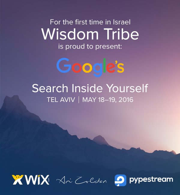AriZoldan's tweet image. will be a part of Google 's "Search Inside Yourself" in #TelAviv hosted by @Wix @Pypestream @AriZoldan @WisdomTribe