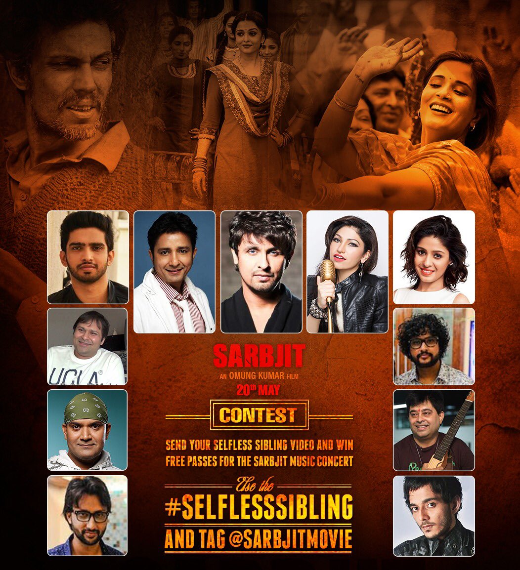 SarbjitMovie's tweet photo. Share your #SelflessSibling video and win passes for the #SarbjitConcert today and #SarbjitPremiere tomorrow! ๐ฌ๐ถ https://t.co/AkX5fv7632
