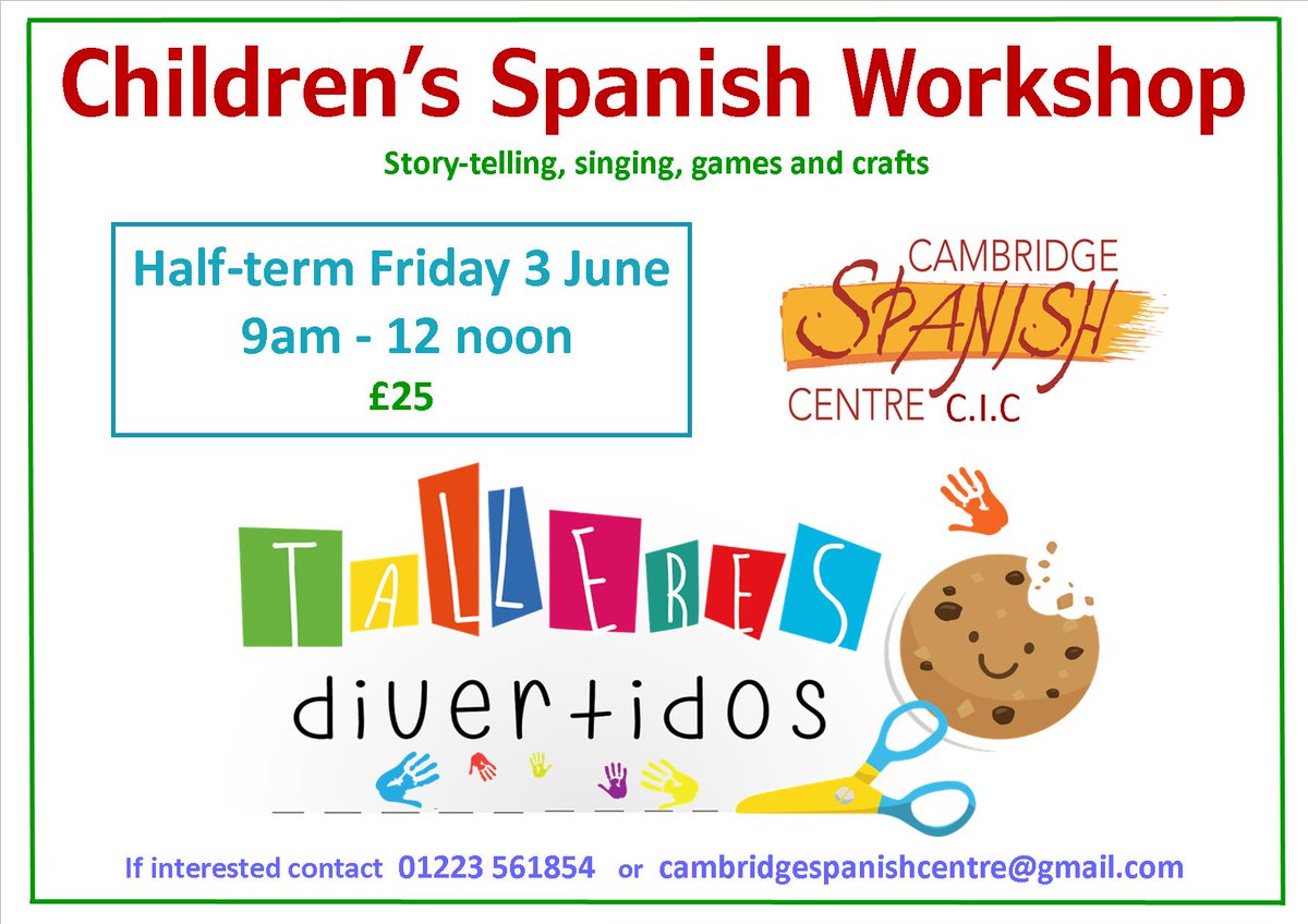 SpanishSHubUK's tweet photo. #Children #Workshop #Halfterm. Fri 3 June, #Cambridge Spanish #Centre.Storytelling, games, crafts. £30. 01223 561854 https://t.co/bRoL1aMxew