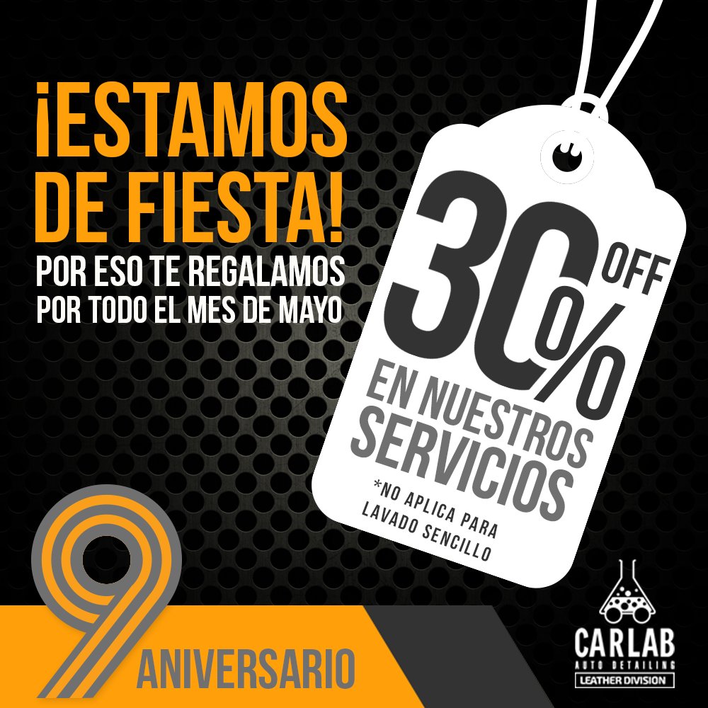 30% de descuento #CarLab #AmorPorTuVehiculo *Oferta no válida en lavados sencillos ni pago con tarjetas de crédito