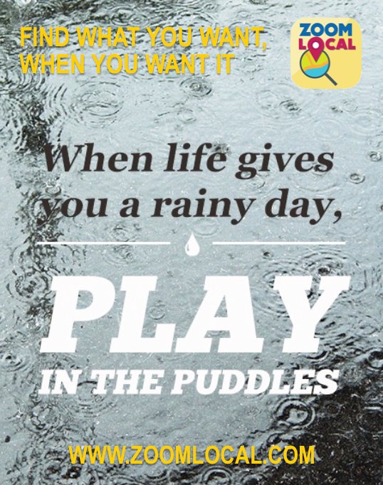 #StayDry   FIND WHAT YOU WANT, WHEN YOU WANT IT. zoomlocal.com/mobileapp/
