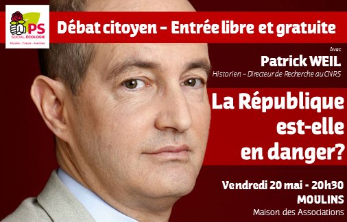 Débat exceptionnel ac <a href="/PatrickWeil1/">Patrick  Weil</a> directeur de recherche au #CNRS vendredi soir à #Moulins #Allier sr #Republique