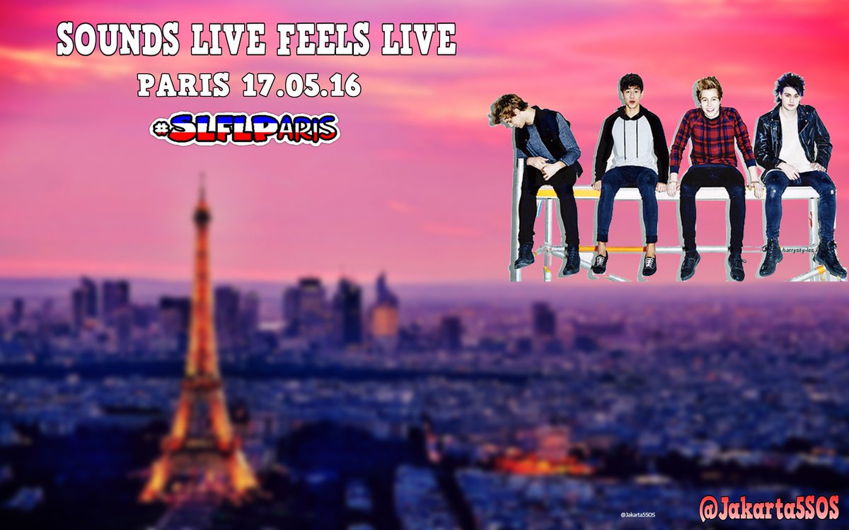 Jakarta5SOS's tweet photo. SOUNDS LIVE FEELS LIVE // PARIS // 17.05.16 #SLFLParis https://t.co/RA7oGsf357