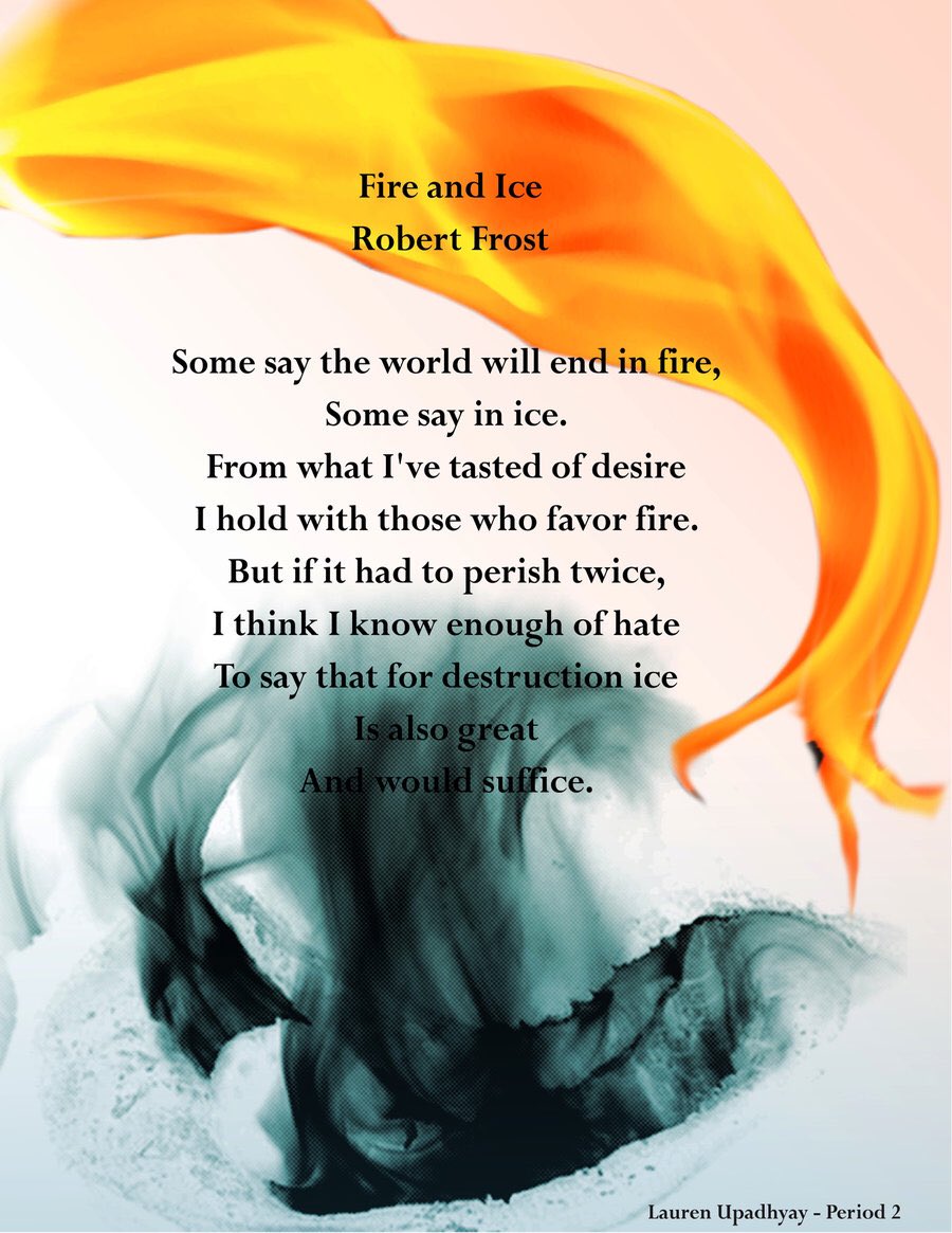 LorenaP5E3H's tweet photo. #AIlD50 reminds me of the poem "Fire & Ice" by Robert Frost @MeehanEnglish https://t.co/v9B9mxLhDr