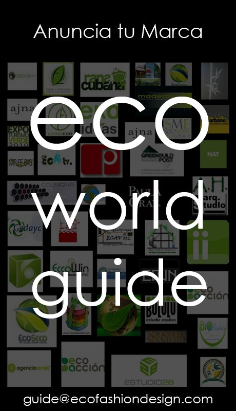 EcoWorldGuide's tweet image. Anuncia tus productos y servicios ecofashiondesign.com/guide.asp