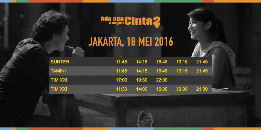 Di Jakarta dan belum nonton #AADC2 atau mau nonton lagi? Yuk #NontonRame2AADC2. Jadwal hari ini: