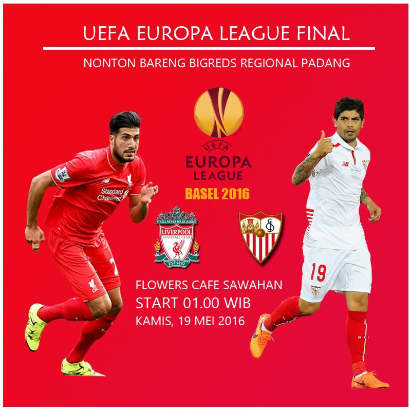 BIGREDS_PDG's tweet photo. NOBAR @BIGREDS_IOLSC Padang
● Liverpool v Sevilla
● Kamis, 19 Mei 2016
● Start 01.00 wib
● FLOWERS Cafe
@infoSumbar https://t.co/9gUfsLZ4qK