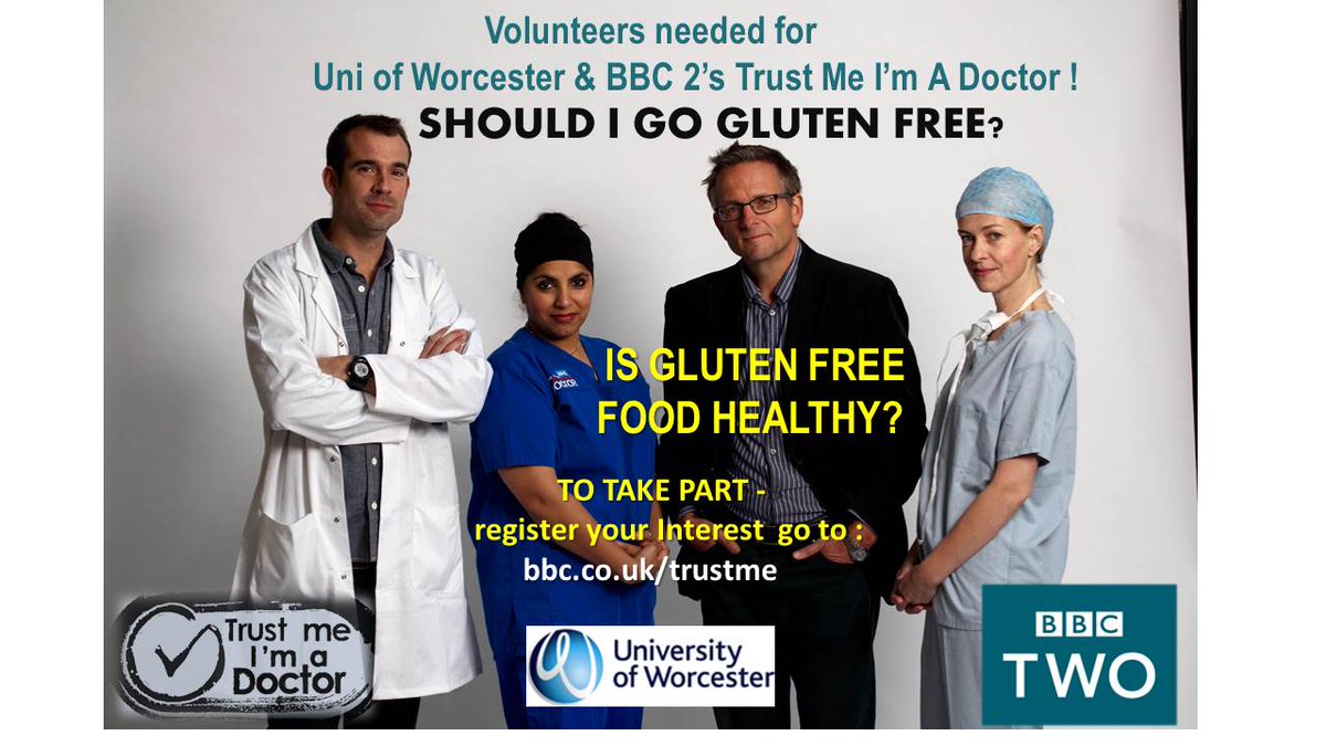 NutritionWorc's tweet photo. Volunteers needed 4 #research on #glutenfreediet @worcester_uni for BBC's TrustMe I'm a Dr.Contact trustme@bbc.co.uk https://t.co/Waunqxayp5