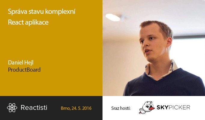 reactisti's tweet photo. Daniel Hejl nás na brněnském srazu naučí spravovat stav komplexní React aplikace. https://t.co/5tNL9DqQ2S https://t.co/bDHMa7882B