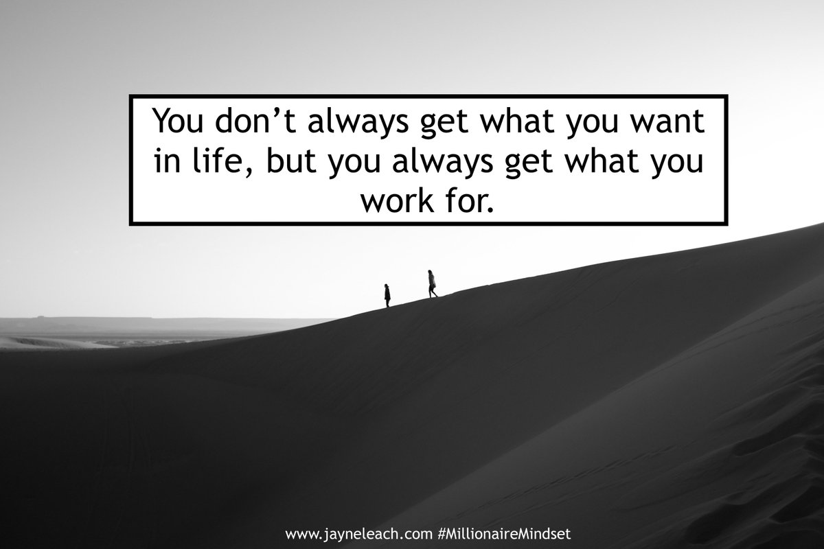 JayneLeach's tweet image. What are you prepared to work for? #WednesdayWisdom