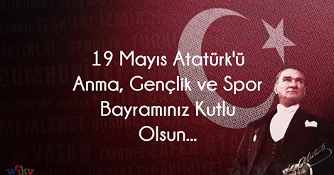 19 Mayıs Atatürk'ü Anma, Gençlik ve Spor Bayramınız Kutlu Olsun...
#19mayıs #gençlikvesporbayramı #kutluolsun