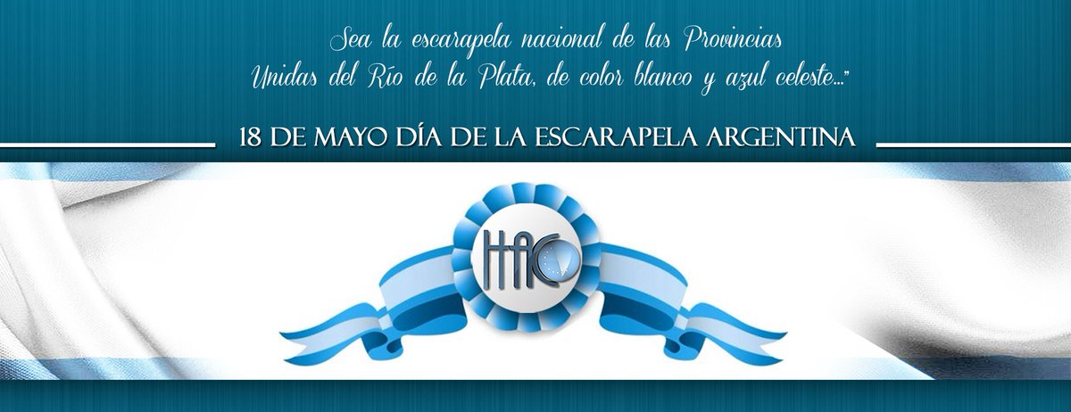 #Efeméride 18 de Mayo Día de la #EscarapelaArgentina