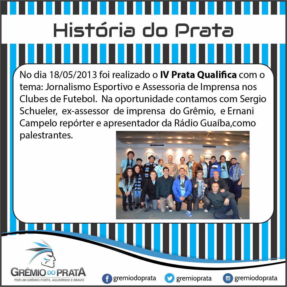 gremioprata's tweet photo. 18/05/2013 - Três anos atrás era realizado o IV Prata Qualifica #PrataQualifica #GremioDoPrata #HistoriaDoPrata https://t.co/QFlVJ4Tl8H