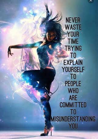 Don't waste your time trying to explain... #JoyTrain #SelfLove RT @PsychicPaula1