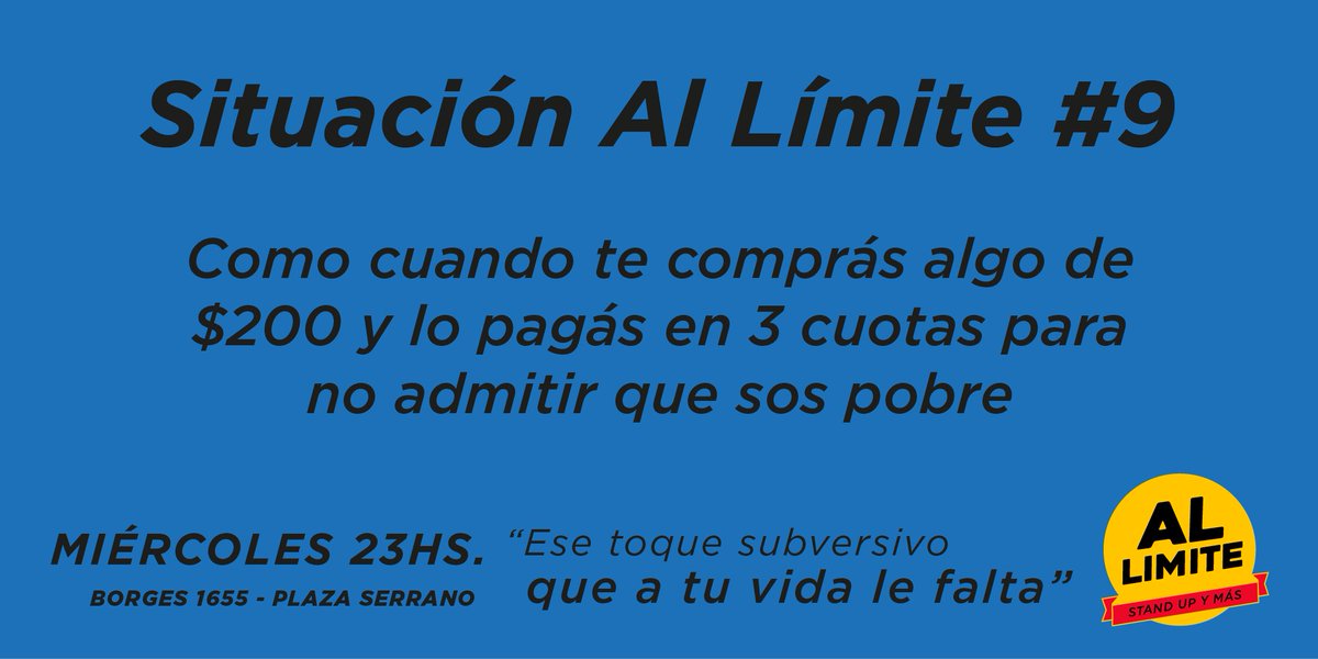 AlLimiteStandUp's tweet photo. #HOY Al Límite - Miércoles 23hs - Espacio DADÁ (Borges 1655 - #PlazaSerrano)►https://t.co/kpEDvLuXjx #QueMiseriaChe https://t.co/btfUgy23LK