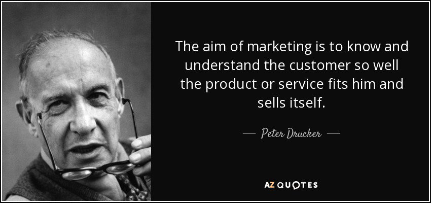 RebekahRadice's tweet photo. “The aim of marketing is to know the customer so well the product or service fits and sells itself.”  Peter Drucker https://t.co/eGuZLC63qT