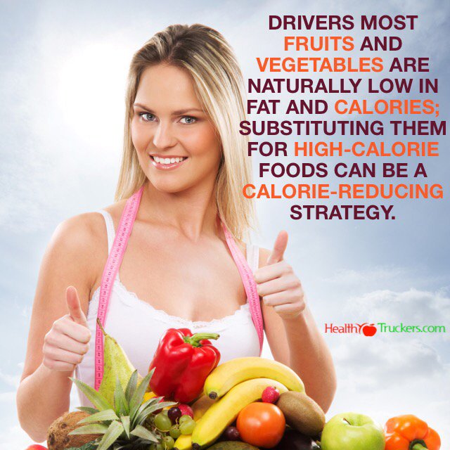 HealthTruckers's tweet photo. Drivers most fruits and vegetables are naturally low in fat and calories.

#HealthyTruckers #TruckersHealth https://t.co/1KsA3UIUm1