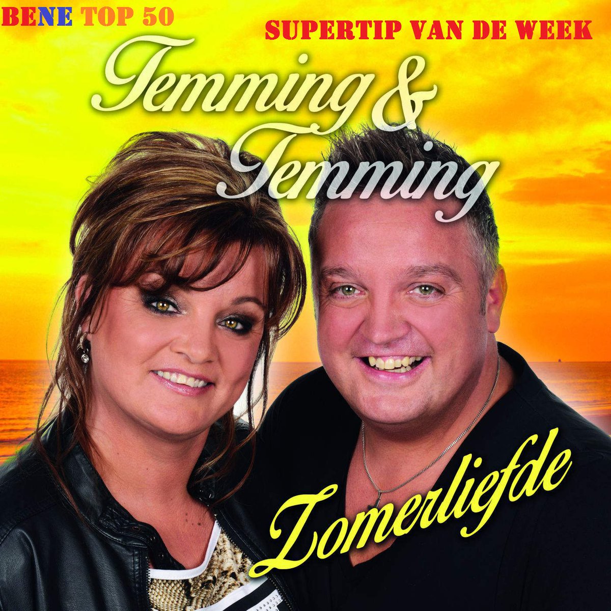 BENE Top 50 Supertip van de week Erna &amp; Danny Temming Zomerliefde <a href="/ErnaTemming/">Erna Temming</a> <a href="/dtemming/">Danny Temming</a>
