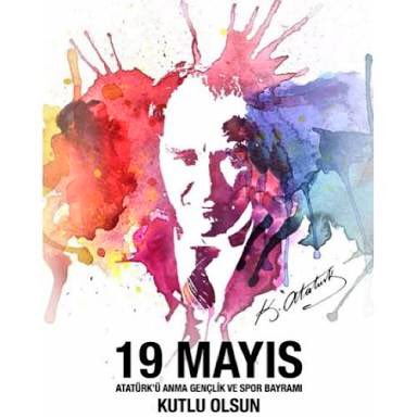 19 Mayıs Atatürk'ü Anma Gençlik ve Spor Bayramımız Kutlu Olsun 🇹🇷