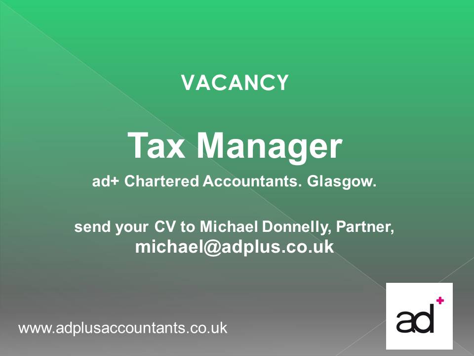 adplusaccounts's tweet image. Time for a fresh career move? ad+, Glasow, is #NowHiring a Tax Manager. 

CV to michael@adplus.co.uk