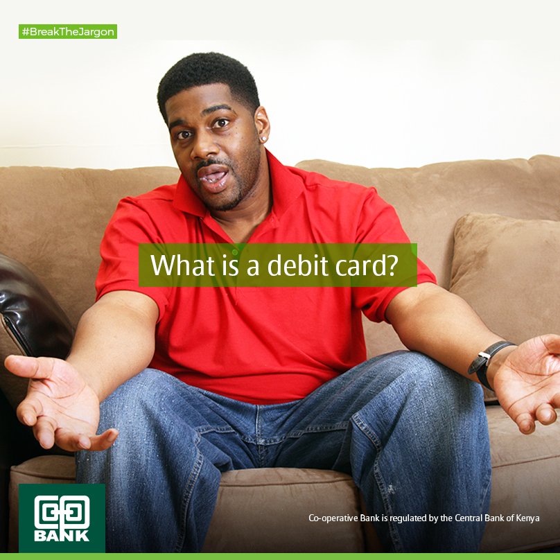 Coopbankenya's tweet image. Good morning!
  Let us #BreakTheJargon !
   
  What is a debit card? 1/4