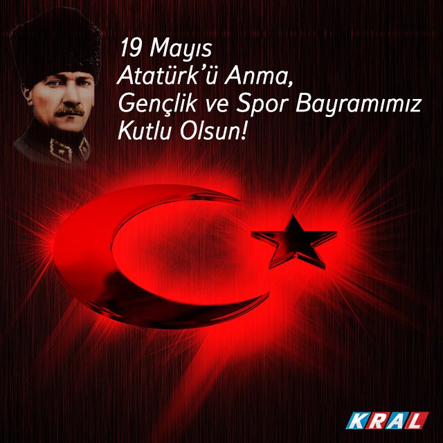 “19 Mayıs Atatürk'ü Anma, Gençlik ve Spor Bayramımız Kutlu Olsun”