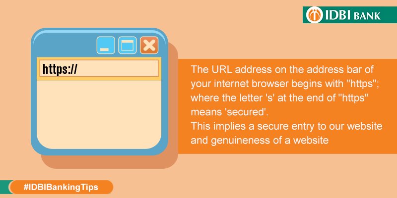 IDBI_Bank's tweet photo. Always double check this when using internet banking. In case there is no “https”, do not enter any account details https://t.co/SAaYT3I0EC