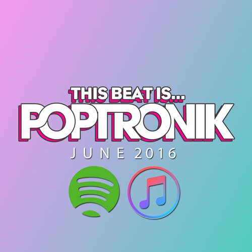 Poptronik's tweet photo. This Beat Is Poptronik - June 16 is OUT now on Spotify! https://t.co/GbVO7hOmIy https://t.co/G56vstJoKy