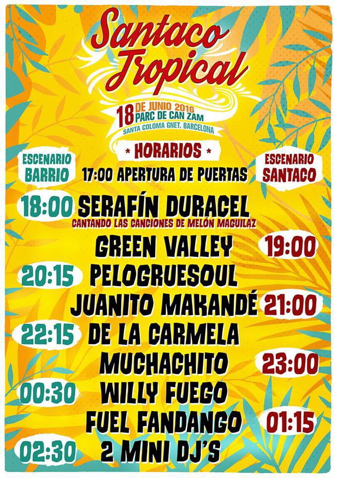 Festival Santaco Tropical  (horarios de conciertos) willyfuego.wordpress.com/2016/06/01/fes…