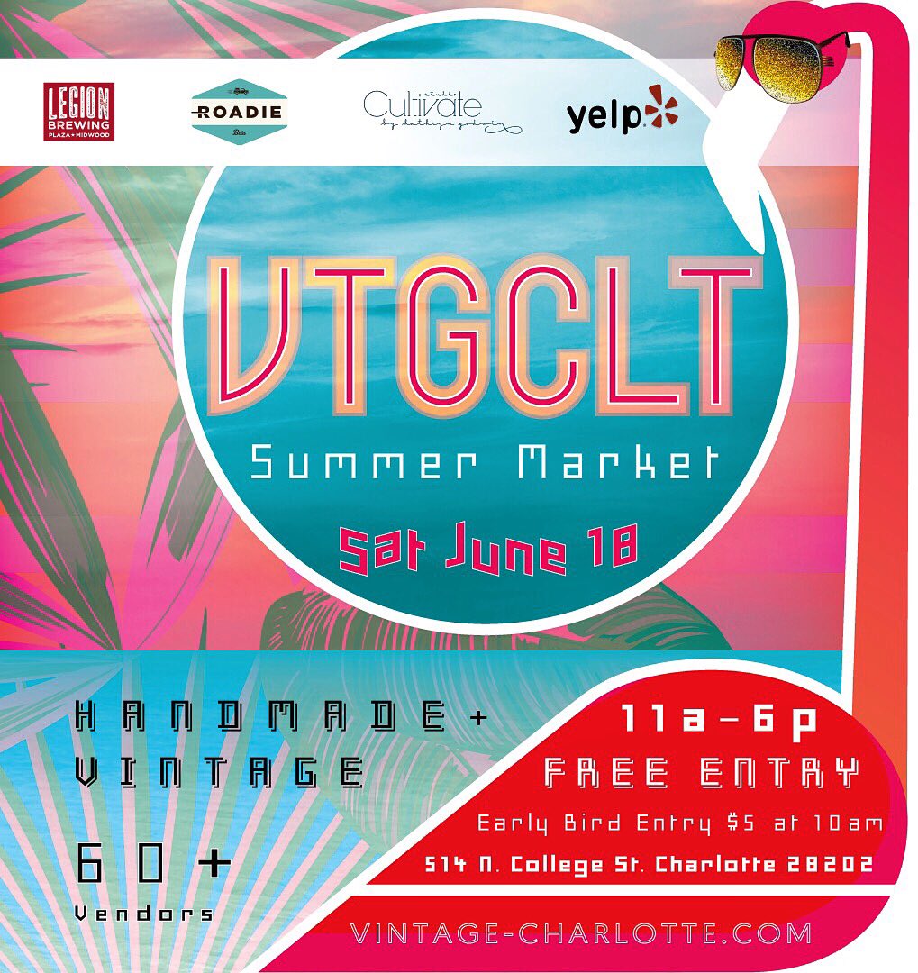 VTGCLT's tweet photo. It's June! The countdown is officially ON for the #vtgclt Summer Market! See ya June 18th! https://t.co/Xxwdospj7U