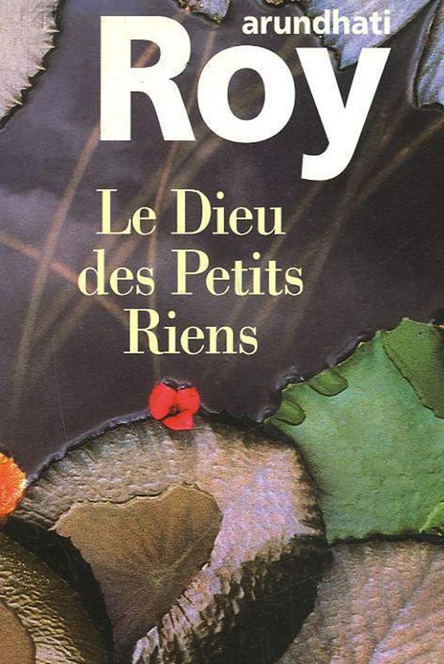 AFTrivandrum's tweet photo. Do you know Arundathi Roy? Le Dieu des Petits Riens (The God of Small  Things) is the French version and it is nice. https://t.co/UUjZmHWSMz