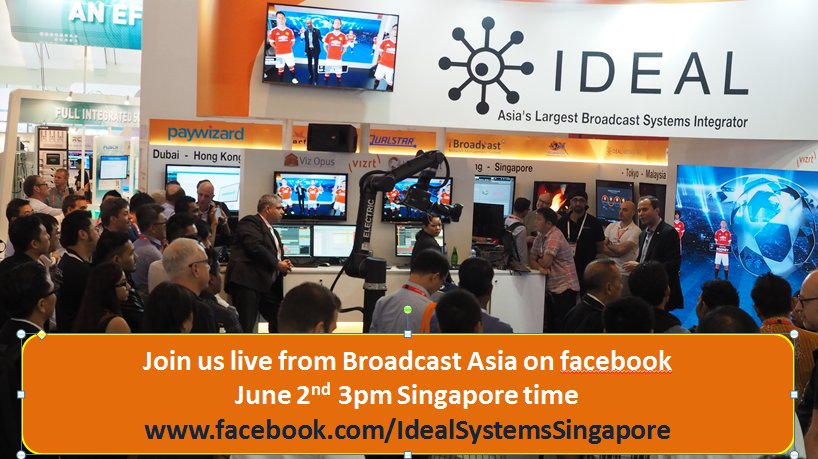 Join us #live from #broadcastasia2016 3pm 2nd June SGT on facebook!

facebook.com/IdealSystemsSi…