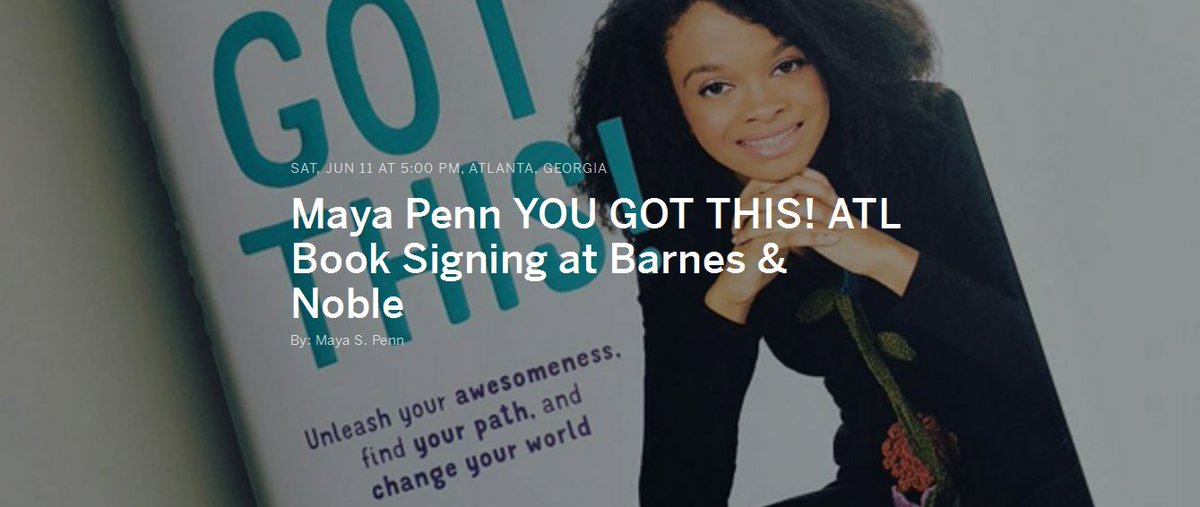 Maya Penn On Twitter I M Having A Book Signing For You Got This