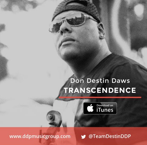 rnbhitsradio's tweet photo. #AD: Transcendence By Don Destin On https://t.co/mEC7NRHt8r @TeamDestinDDP @ddpmusicgroup https://t.co/7oI71jN2Ze