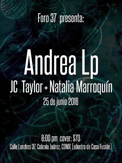 Foro37's tweet photo. @andrealpmx @NataliaMarroqu y #JCTaylor en concierto sábado 25 de junio 8pm @Foro37 https://t.co/6nWfdEGGFl https://t.co/sI2zl6OI70