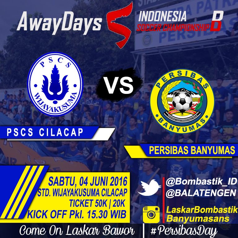 H-2 #AwayDays #DerbiNgapak <a href="/persibasbmsclub/">Persibas Official</a> vs <a href="/PSCS_Cilacap/">PSCS CILACAP</a> sabtu 4 juni 16 | std Wijayakusuma Cilacap.3 point bas!