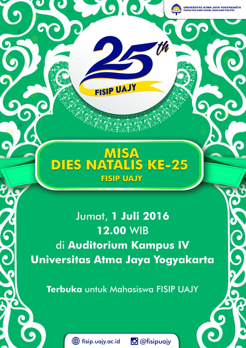 Kamu mahasiswa FISIP UAJY?yuk, ikuti misa syukur 25 tahun FISIP UAJY..catat tanggalnya ya :)