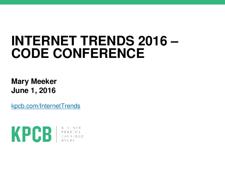 JustupService's tweet image. 網路女王(Mary Meeker)發表2016網路趨勢報告囉，熱騰騰！

2016_internet_trends_report_final 2.pdf ─ 來自 Justup 的分享 buff.ly/20UFJJD