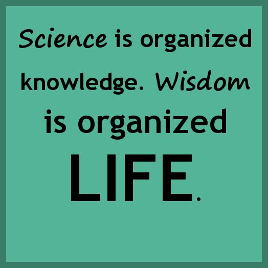 from_android's tweet image. #Science is organized #knowledge. #Wisdom is organized life.