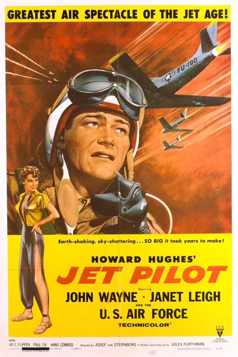 scottiehutch's tweet photo. Poster for "Jet Pilot" (1957) Hughes meant it to be another "Hell's Angels" but with jets. #StrangeFilm #OddCast https://t.co/GFq6lJdiTo