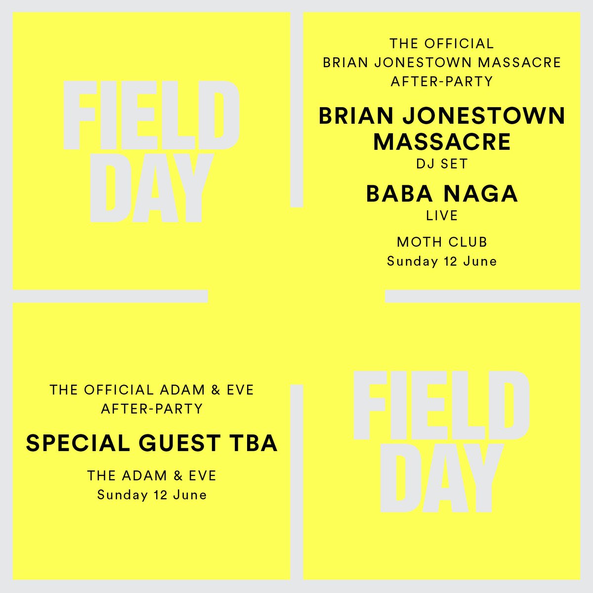 FD after parties <a href="/Moth_Club/">MothClub</a> &amp; <a href="/adamandevee9/">The Adam & Eve</a> - <a href="/BJM_Band/">Brian Jonestown</a> (DJ) Baba Naga &amp; special guest TBA dice.fm/field-day-part…