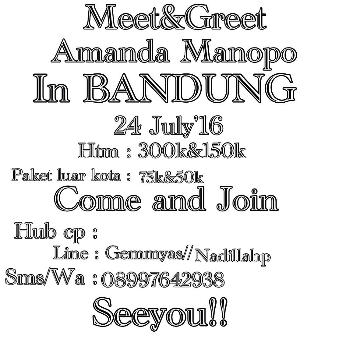 amandamanopo's tweet photo. SAMPURASUN! Join MnG aku di bandung 24 juli bs hub @nadillahputri_ / @_gemmyyy line;nadillahp/ Gemmyas https://t.co/htz40lz80s