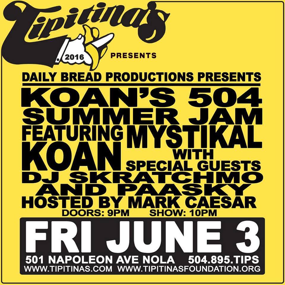 CategorySeven's tweet image. #Koans504SummerJam tomorrow w/ @MindOfMystikal @Paasky @koanmusic &amp;amp; more hosted by @pissyopants1 at @Tipitinas
