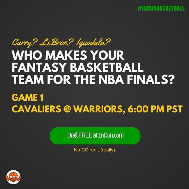 1nDunBasketball's tweet photo. Plenty of time to draft a team for #NBAFinals tonight! #free to join at https://t.co/f3AT7qPxNR #Cavs #Warriors #nba https://t.co/0fzZMmFtnM
