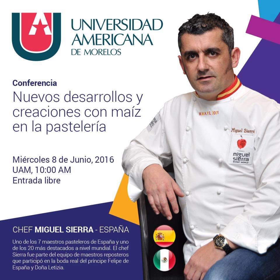 UAmericanaMor's tweet photo. Nuevos desarrollos y creaciones con maíz en la pastelería, conferencia del Chef internacional Miguel Sierra. https://t.co/i15tzxPrY3