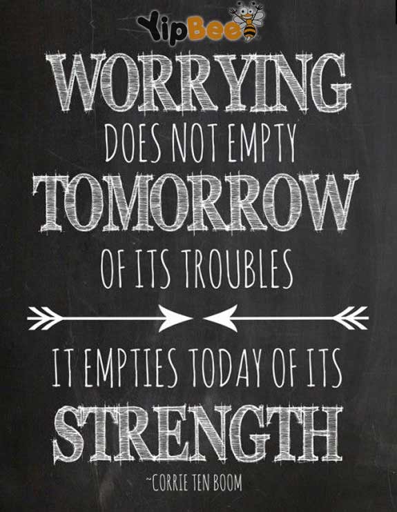 Yipbee's tweet photo. Worry does not empty tomorrow of its sorrow. It empties today of its strength
~Corrie Ten Boom https://t.co/AzJHtigEQj