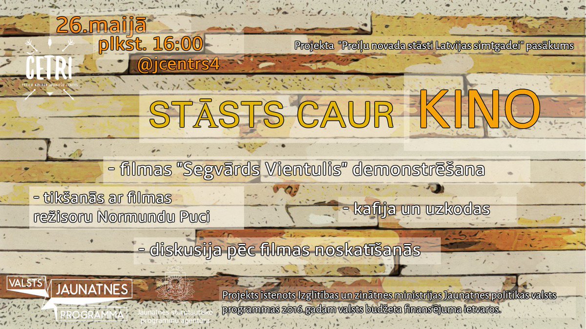 26.05. 16:00 <a href="/jcentrs4/">Jauniešu centrs 4</a>  STĀSTS CAUR KINO filma"Segvārds Vientulis" projekta "Preiļu novada stāsti Latvijas 100gadei"