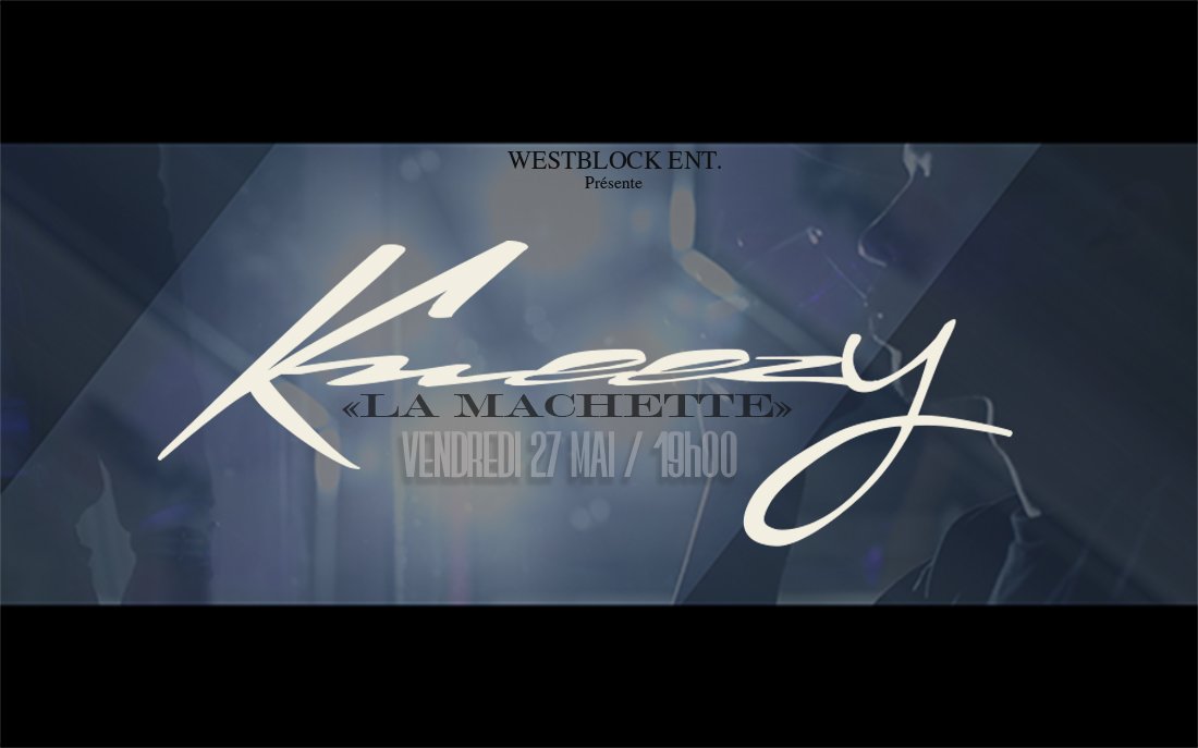 WestBlockEnt's tweet image. NOUVEAU FREESTYLE "La Machette" 🔥En ligne le vendredi 27 Mai à 19h00!🔥@kzskgnp @Celloprod