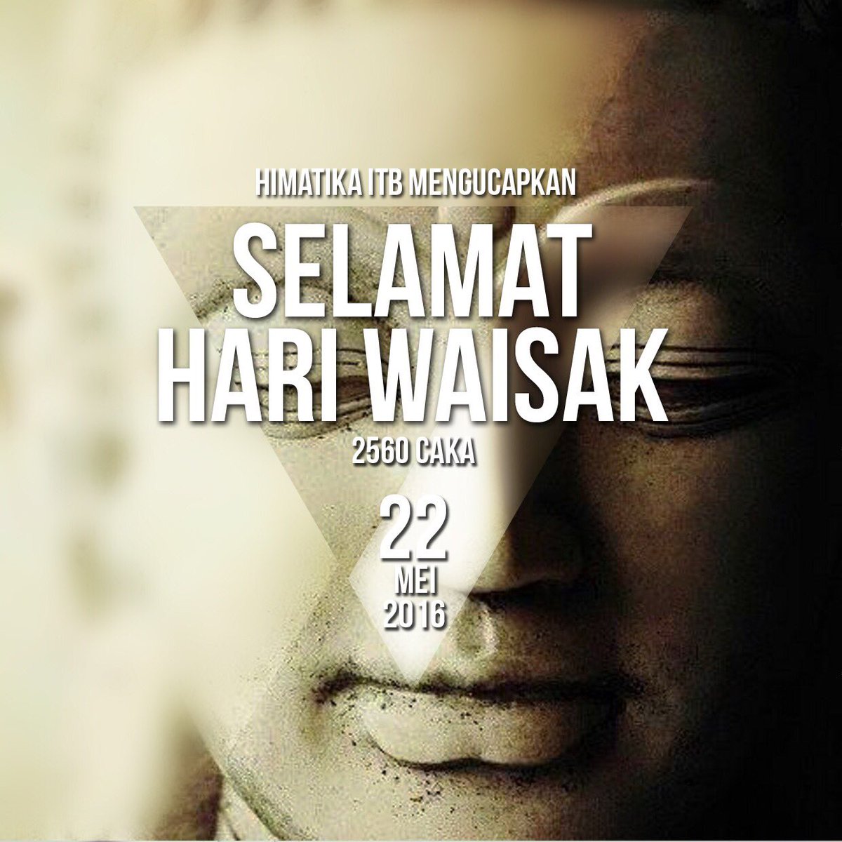 HIMATIKA ITB mengucapkan selamat Hari Raya Waisak bagi yang merayakan. Semoga semua Makhluk berbahagia.
